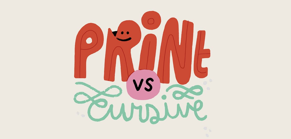 Should kids learn print or cursive? Illustration by Andy J. Miller