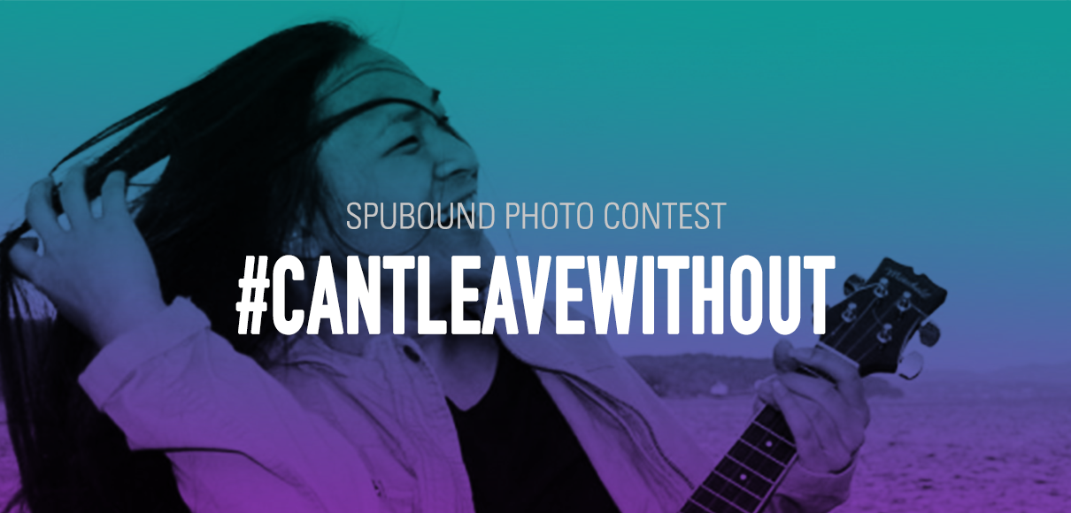 SPUBOUND Photo Contest #cantleavewithout
